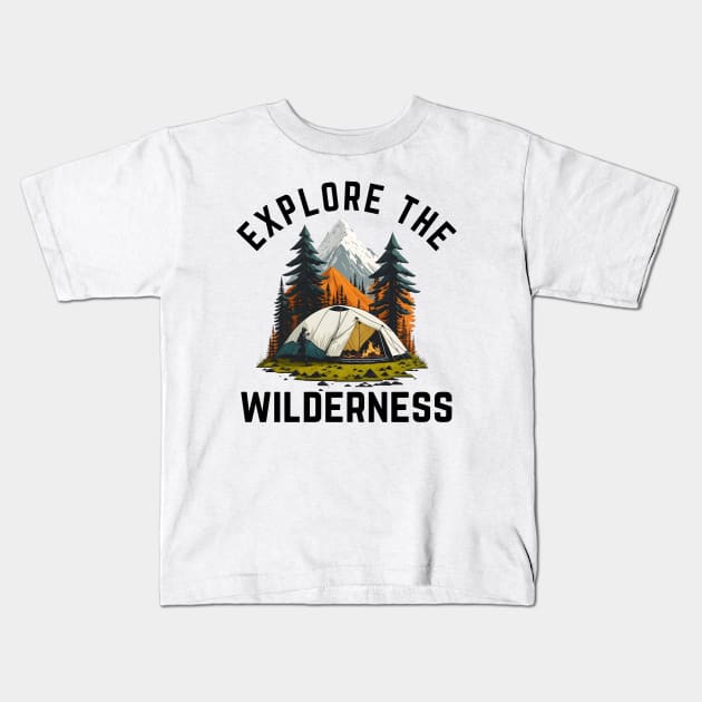 Explore the Wilderness Kids T-Shirt by Double You Store